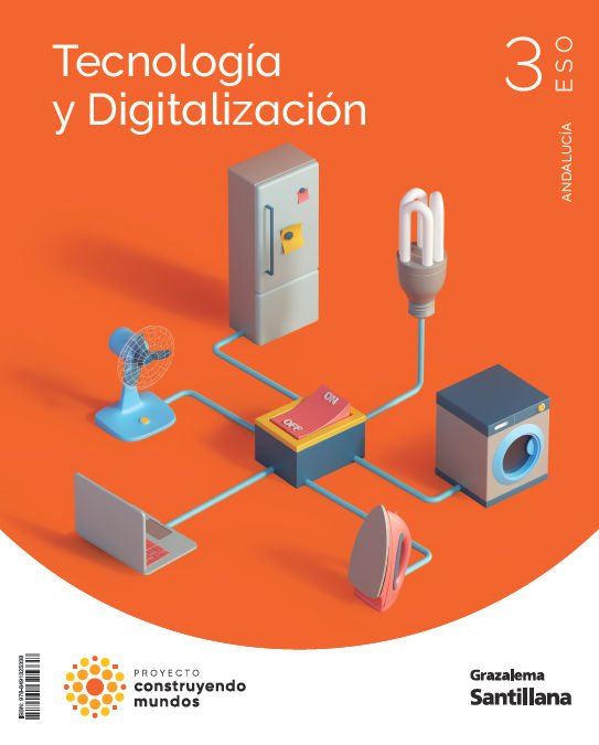 Tecnología 3 ESO Construyendo Mundos Grazalema