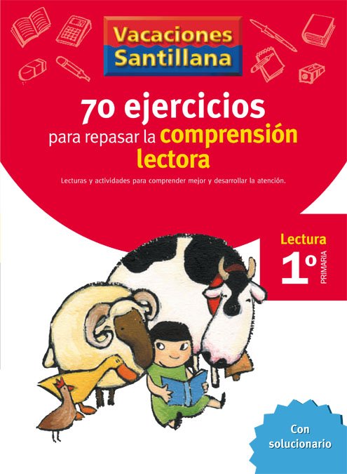 VACACIONES SANTILLANA 1 PRIMARIA 70 EJERCICIO PARA MEJORAR LA COMPRENSION LECTORA