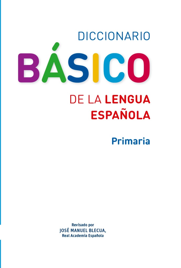 Diccionario Básico de la lengua española. Primaria