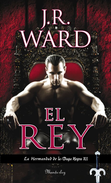 El rey (La Hermandad de la Daga Negra 12)
