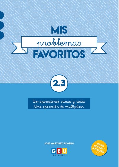 Mis problemas favoritos 2.3. I Problemas de matemáticas con Suma resta e inicio de multiplicar I 2º primaria I