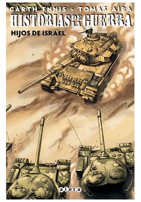HISTORIAS DE LA GUERRA 02: HIJOS DE ISRAEL