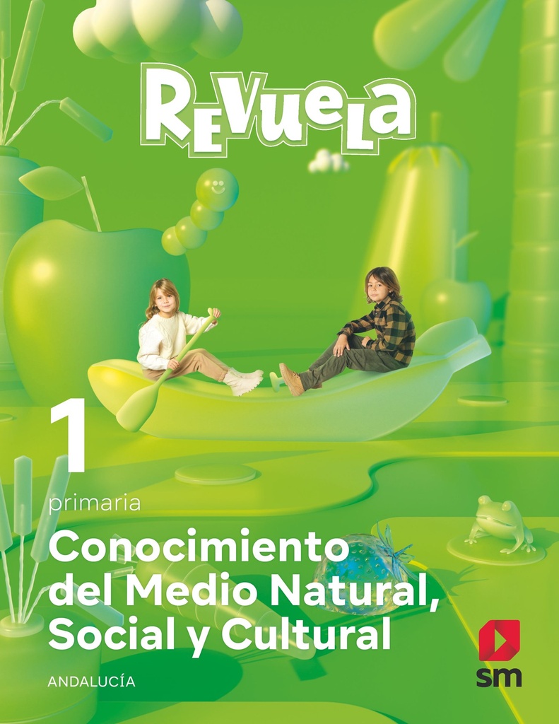 Conocimiento del Medio Natural, Social y Cultural. 1 Primaria. Revuela. Andalucía