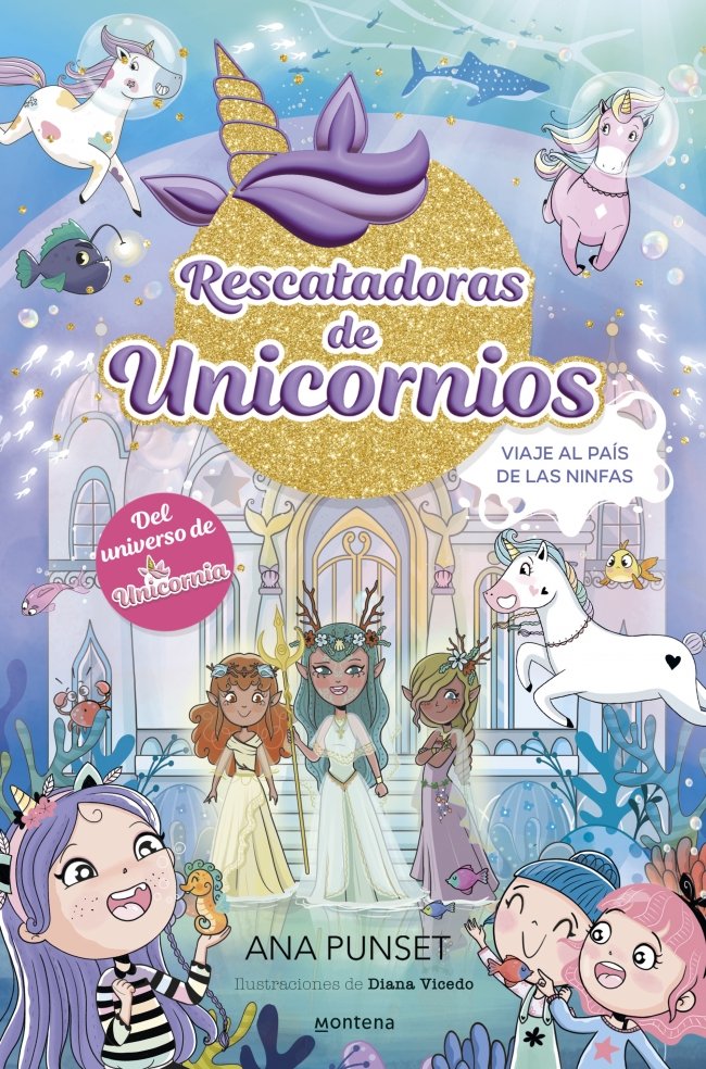 Rescatadoras de Unicornios 7 - Viaje al País de las Ninfas