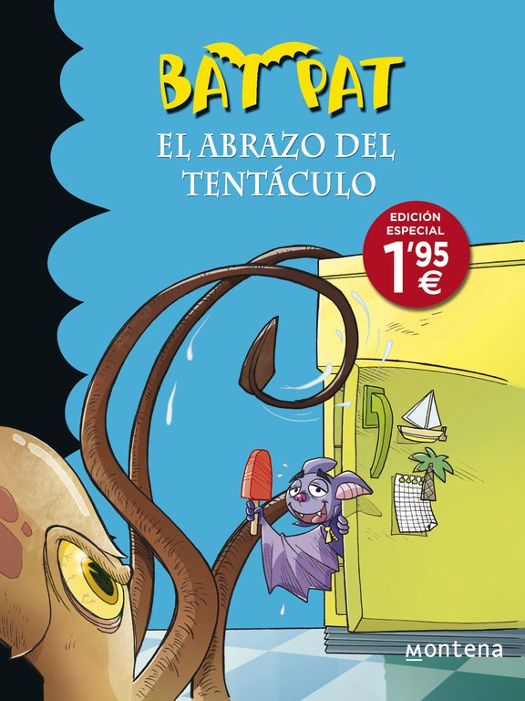 El abrazo del tentáculo (Serie Bat Pat 21)