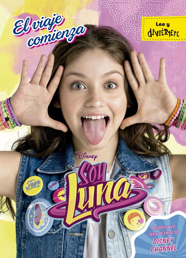 Soy Luna. El viaje comienza