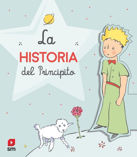 [978-84-1318-547-7] La historia del Principito