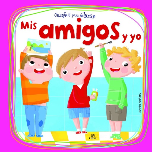 [978-84-662-3329-3] Mis Amigos y Yo