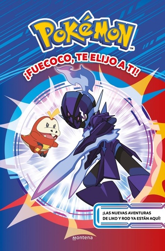 [978-84-10298-43-9] ¡Fuecoco, te elijo a ti! (Colección Pokémon)