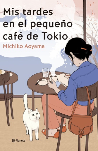 [978-84-08-30346-6] Mis tardes en el pequeño café de Tokio