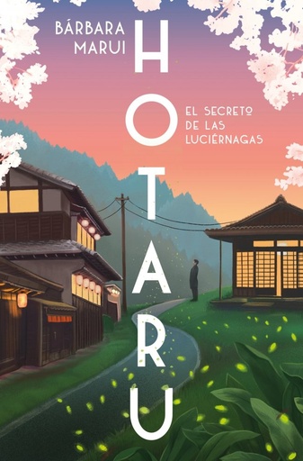 [978-84-01-03718-4] Hotaru. El secreto de las luciérnagas