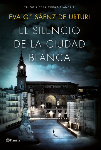 [978-84-08-15416-7] El silencio de la ciudad blanca