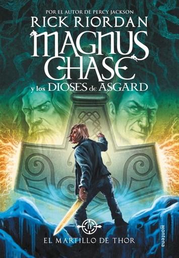 [978-84-9043-462-8] El martillo de Thor (Magnus Chase y los dioses de Asgard 2)