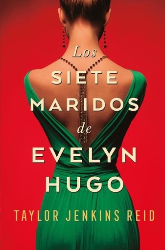 [978-84-19130-39-6] Los siete maridos de Evelyn Hugo