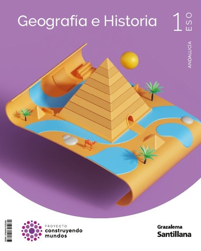 [978-84-9132-528-4] GEOGRAFÍA E HISTORIA 1ESO COSTRUYENDO MUNDOS SANTILLANA GRAZALEMA