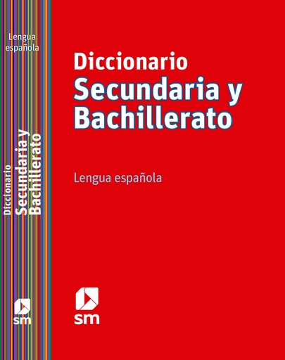 [978-84-675-4130-4] Diccionario Secundaria y Bachillerato. Lengua española