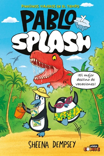 [978-84-683-7424-6] PABLO Y SPLASH. PINGÜINOS VIAJEROS EN EL TIEMPO