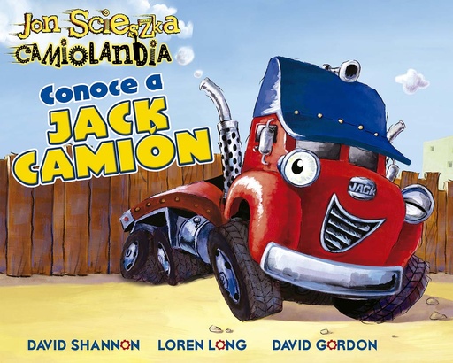 [978-84-9145-794-7] Camiolandia - Conoce a Jack Camión