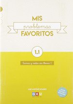 [978-84-17748-31-9] Mis Problemas favoritos 1.1 I Problemas de matemáticas 1º primaria I Sumas y restas sin llevar I Editorial GEU
