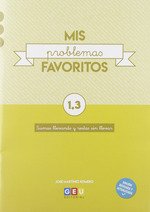 [978-84-17748-33-3] Mis Problemas favoritos 1.3 Problemas de matemáticas 1º primaria Sumas con llevadas y restas sin llevar Editorial GEU