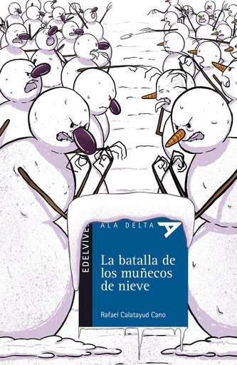 [978-84-140-1137-9] La batalla de los muñecos de nieve
