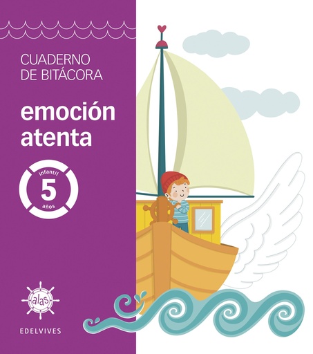 [978-84-140-5622-6] Proyecto Alas - Emoción atenta - 5 años. Cuaderno de bitácora