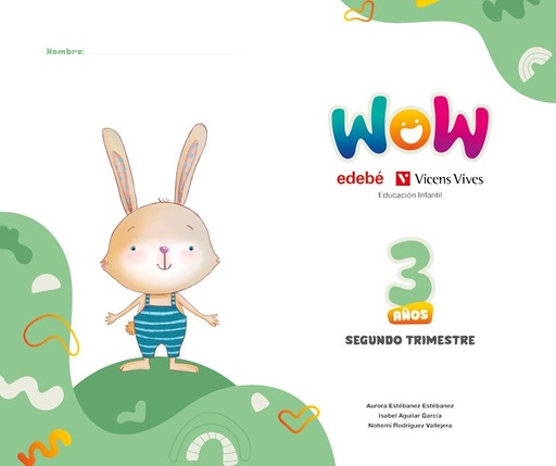[979-13-87565-01-5] Proyecto WOW 3 años carpeta 2 trimestre