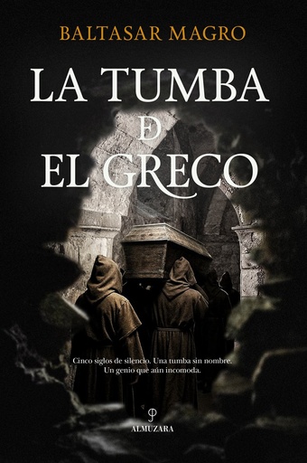 [978-84-1052-876-5] La tumba de El Greco