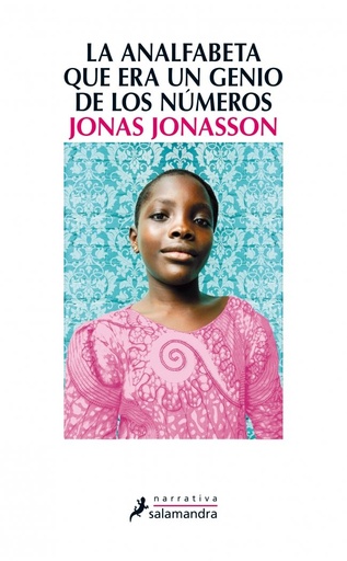 [978-84-9838-572-4] La analfabeta que era un genio de los números