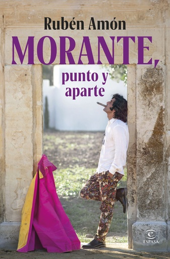 [978-84-670-7968-5] Morante, punto y aparte