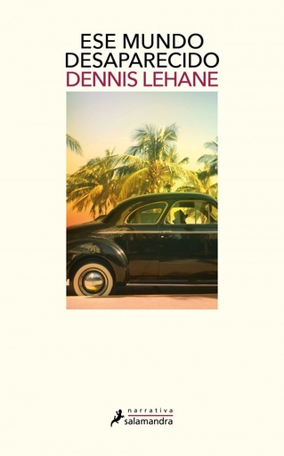 [978-84-9838-777-3] Ese mundo desaparecido