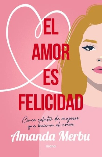[978-84-18714-88-7] El amor es felicidad