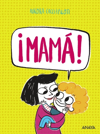 [978-84-143-4379-1] ¡Mamá!